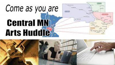Come As You Are - Central MN Arts Huddle