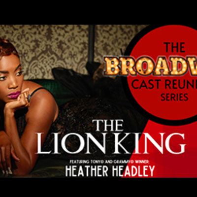 The Broadway Cast Reunion Series: The Lion King
