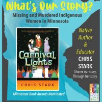 What's Our Story? Missing and Murdered Indigenous Women in Minnesota