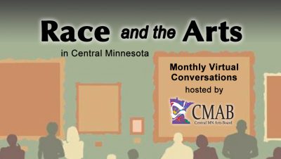 Race and the Arts in Central MN Regional Arts Granting through an Equity Lens