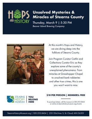 Hops & History: Unsolved Mysteries & Miracles of Stearns County