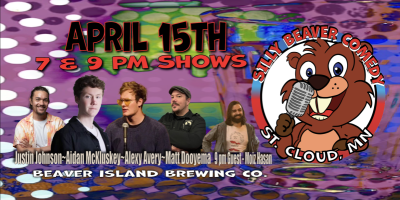 Silly Beaver Comedy - April 15th Shows