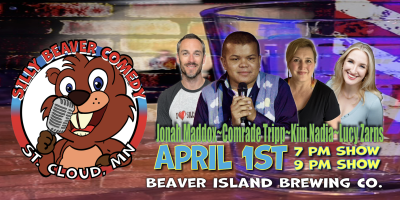 Silly Beaver Comedy - April 1st Shows