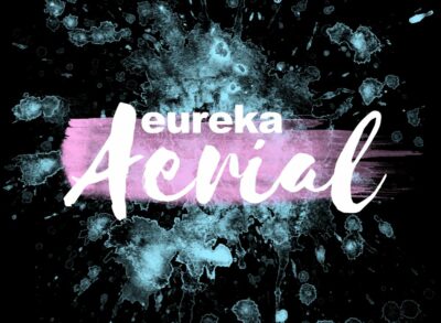 Eureka Aerial - Pure Imagination