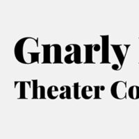 Gnarly Bard Theater