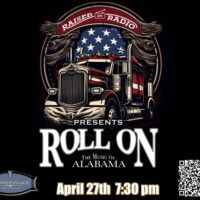 Raised On Radio PRESENT: Roll On -Alabama Tribute!