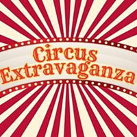 Circus Extravaganza