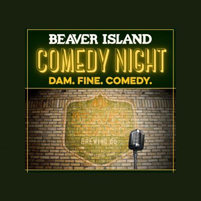 Beaver Island Comedy Series