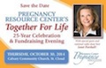 Pregnancy Resource Center's Together for Life 25-Year Celebration & Fundraising Evening